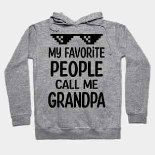 My favorite people call me grandpa Hoodie